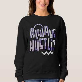 Always Hustlin Pure Violet 11s Matching Sweatshirt