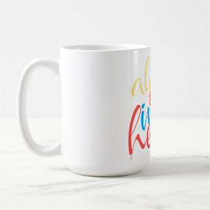 Always in my heart coffee mug