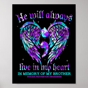 Always In My Heart My Brother Suicide Prevention A Poster