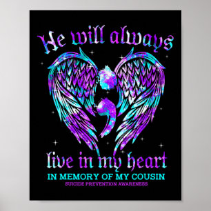 Always In My Heart My Cousin Suicide Prevention Aw Poster