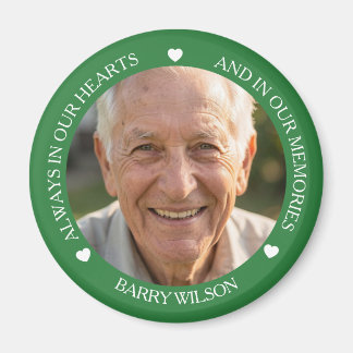 Always in our Hearts and Memories | Memorial Magnet