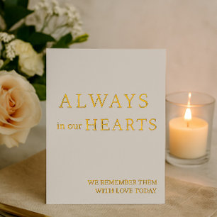Always in Our Hearts Minimalist Wedding Sign