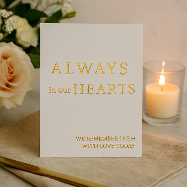 Always in Our Hearts Minimalist Wedding Sign (Creator Uploaded)