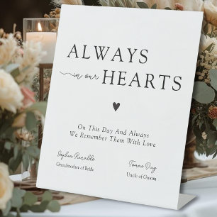 Always In Our Hearts Wedding Remembrance  Pedestal Sign
