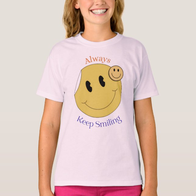 Always Keep Smiling 😊 | Cute Positive Quote Desig T-Shirt (Front)