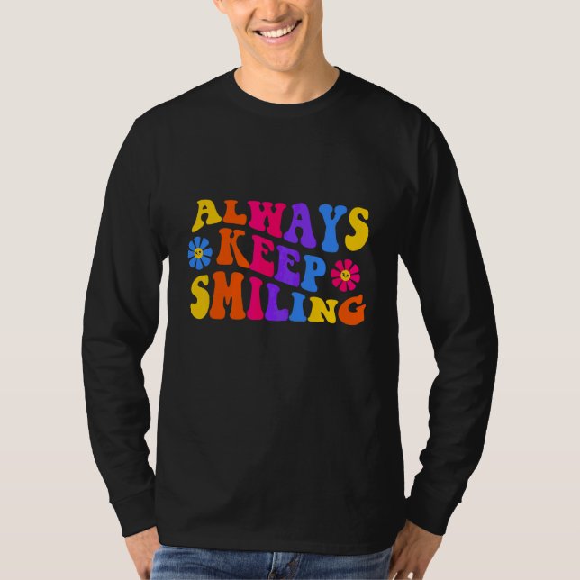 Always Keep Smiling   Retro 1970s Slang Psychedeli T-Shirt (Front)