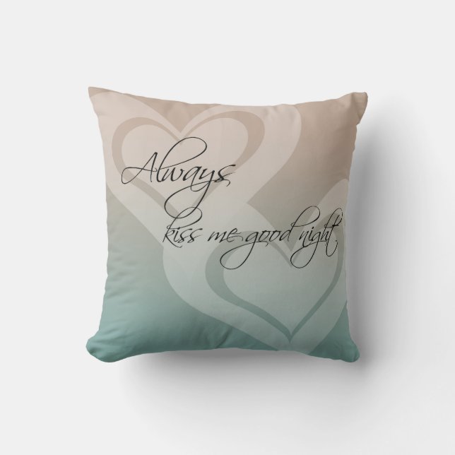 Always Kiss Me Goodnight Cushion (Front)