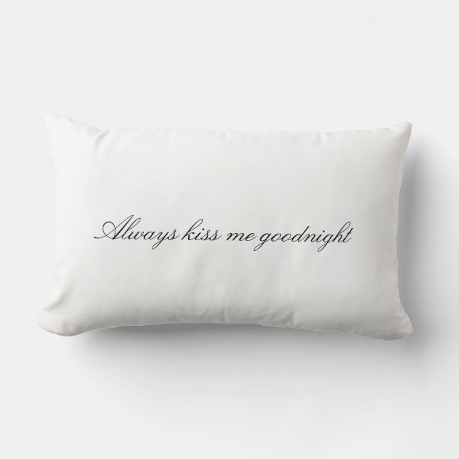 Always Kiss Me Goodnight Lumbar Cushion (Front)