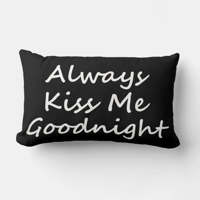 Always Kiss Me Goodnight Lumbar Cushion (Front)