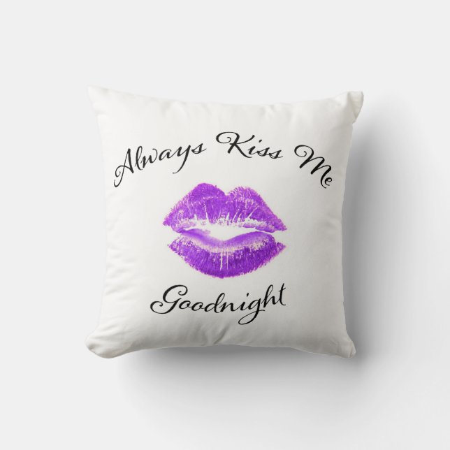 Always Kiss Me Goodnight - Purple Lips Cushion (Front)