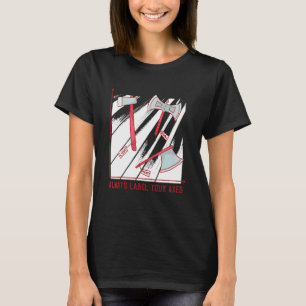 Always Label Your Axes Mediaeval Renaissance Fair T-Shirt
