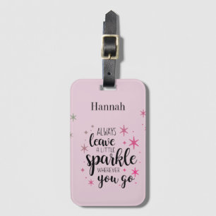 Always Leave A Little Sparkle Personalised Luggage Tag