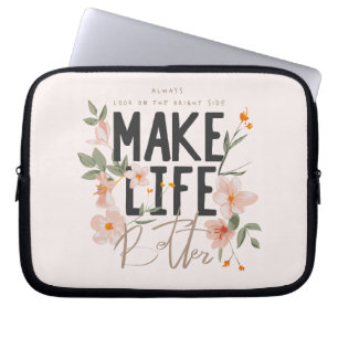 Always Look on the Bright Side Laptop Sleeve