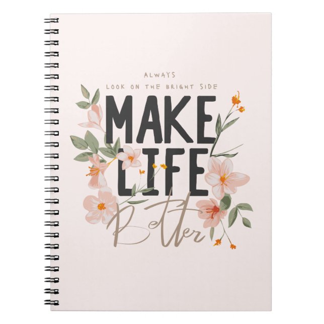 Always Look on the Bright Side Notebook (Front)