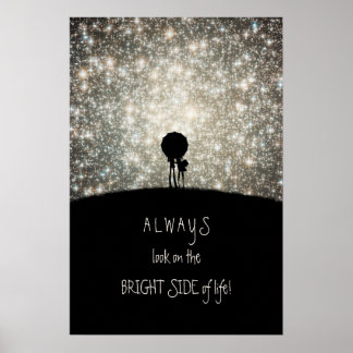 Always look on the bright side of life! poster