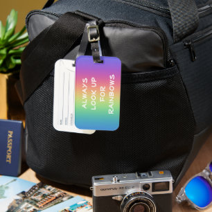 Always Look Up for Rainbows Luggage Tag