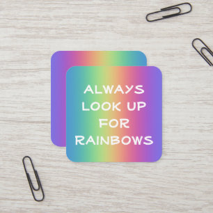 Always Look Up for Rainbows Square Cards