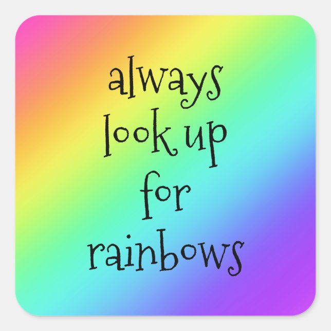Always Look Up for Rainbows Sticker (Front)