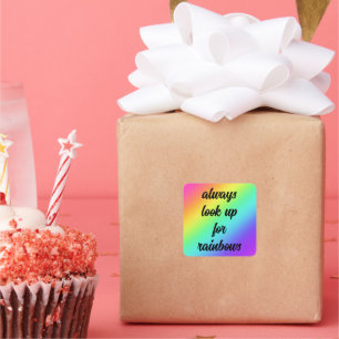 Always Look Up for Rainbows Sticker