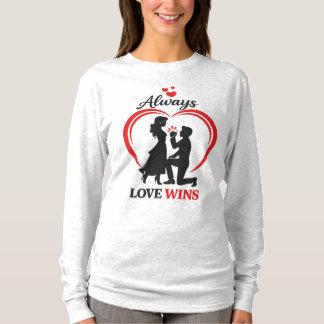 Always Love Wins – Valentine Long Sleeve Tee. T-Shirt
