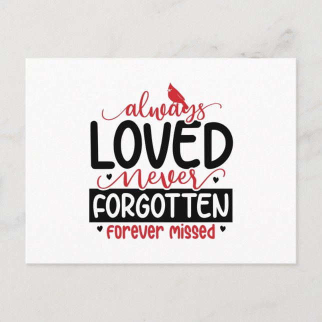 Always Loved Never Forgotten Postcard (Front)