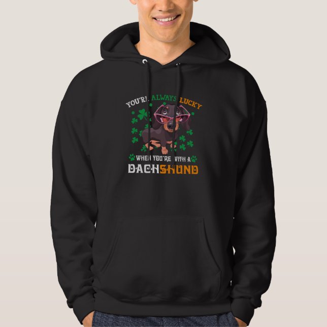 Always Lucky With A Dachshund Wiener Dog St Patric Hoodie (Front)