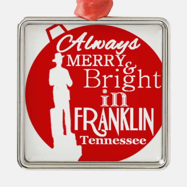 Always Merry and Bright in Franklin, TN Metal Tree Decoration (Front)
