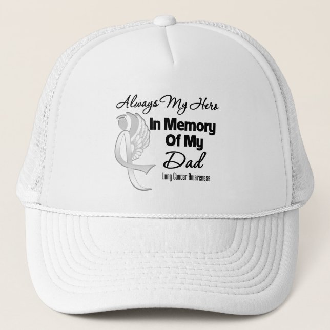 Always My Hero In Memory Dad - Lung Cancer Trucker Hat (Front)