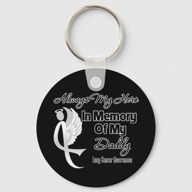 Always My Hero In Memory Daddy - Lung Cancer Key Ring (Front)
