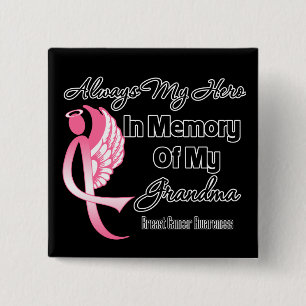 Always My Hero In Memory Grandma - Breast Cancer 15 Cm Square Badge