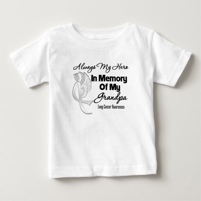 Always My Hero In Memory Grandpa - Lung Cancer Baby T-Shirt (Front)