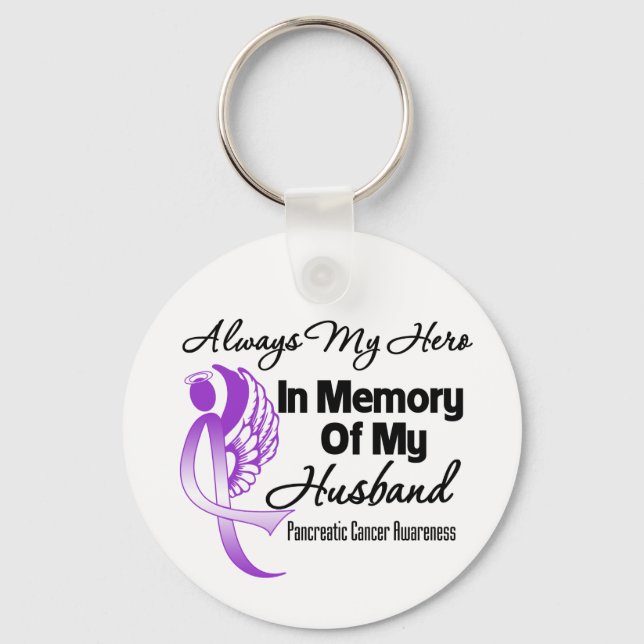 Always My Hero In Memory Husband Pancreatic Cancer Key Ring (Front)