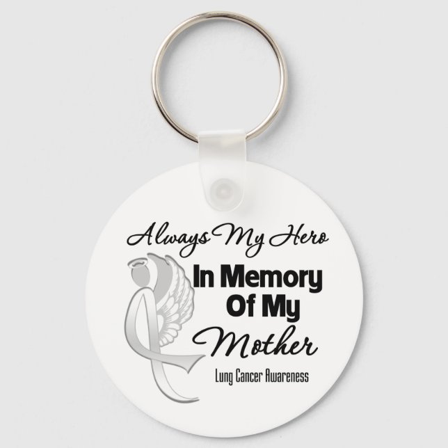 Always My Hero In Memory Mother - Lung Cancer Key Ring (Front)