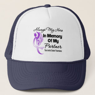 Always My Hero In Memory Partner -Pancreatic Cance Trucker Hat