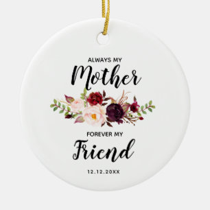 Always My Mother Christmas Gift Ceramic Ornament