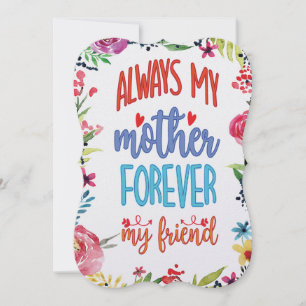 Always My Mother Forever My Friend Holiday Card