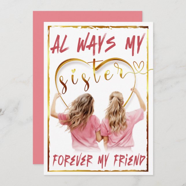 Always My Sister Forever My Friend Invitation (Front/Back)