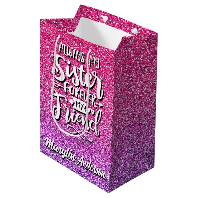 ALWAYS MY SISTER FOREVER MY FRIEND TYPOGRAPHY MEDIUM GIFT BAG (Front Angled)