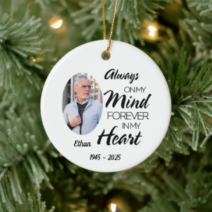 Always On My Mind Forever in my Heart Custom Ceramic Tree Decoration