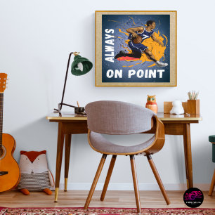 Always on Point Basketball Poster