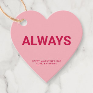 Always pink heart fun cute Valentine's Day custom Favour Tags
