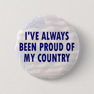 Always Proud 6 Cm Round Badge