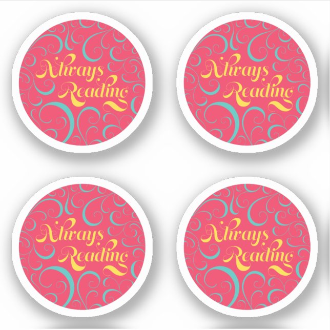 Always Reading | Bright Pink Blue Yellow & Swirls (Front)