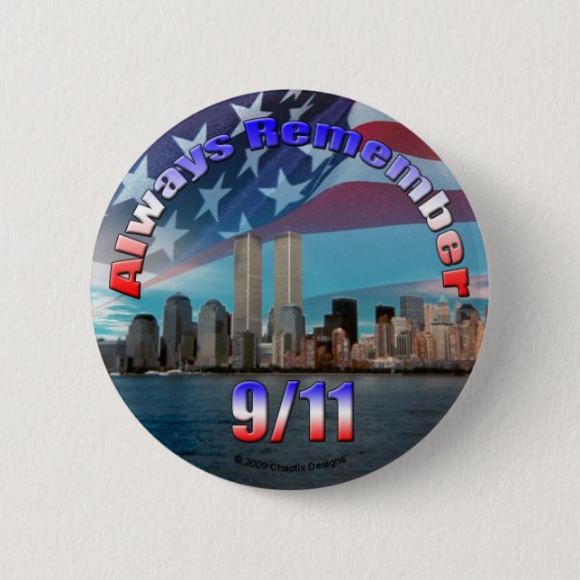 Always Remember 9/11 6 Cm Round Badge (Front)