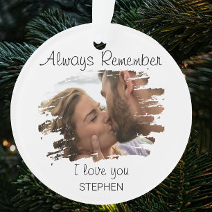 Always Remember I Love You   Christmas Tree Ornament