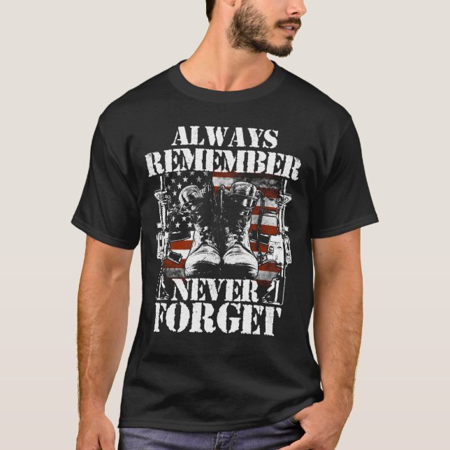 always remember never forget veteran  T-Shirt (Front)