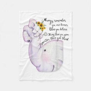 Always Remember You Are Braver Than You Believe Mo Fleece Blanket