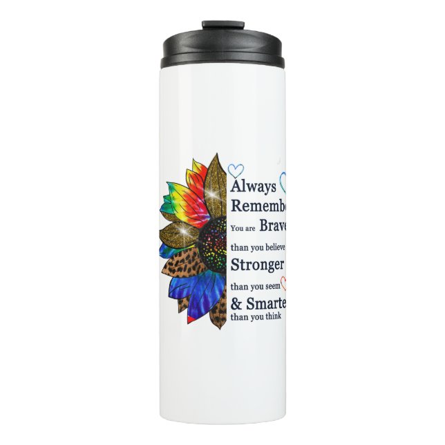 Always remember you are braver than you believe thermal tumbler (Front)