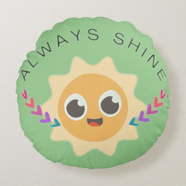 Always Shine Round Cushion (Front)