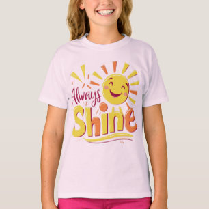 Always Shine T-Shirt
